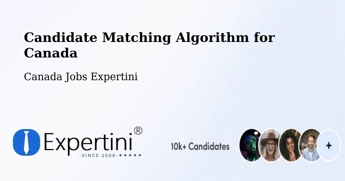 Candidate Matching Algorithm Overview – Dorval - Canada Jobs Expertini