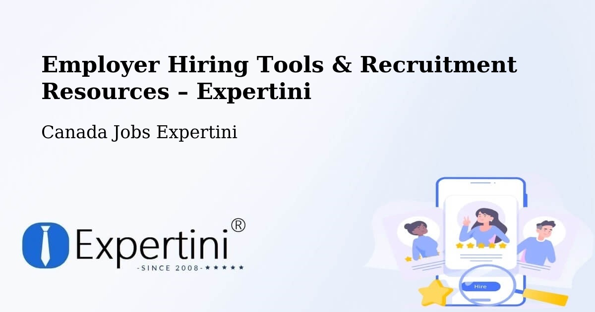 Employer Hiring Tools & Recruitment Resources – Dorval - Dorval, Canada Jobs Expertini