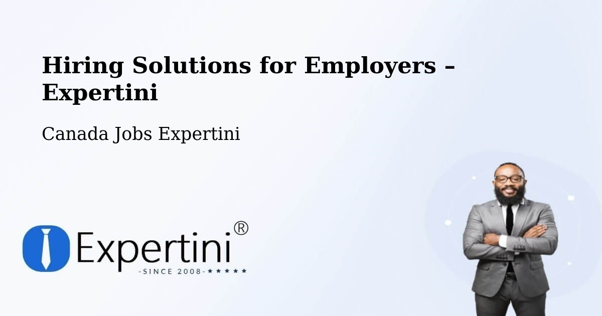 Hiring Solutions for Employers in Dorval - Dorval, Canada Jobs Expertini