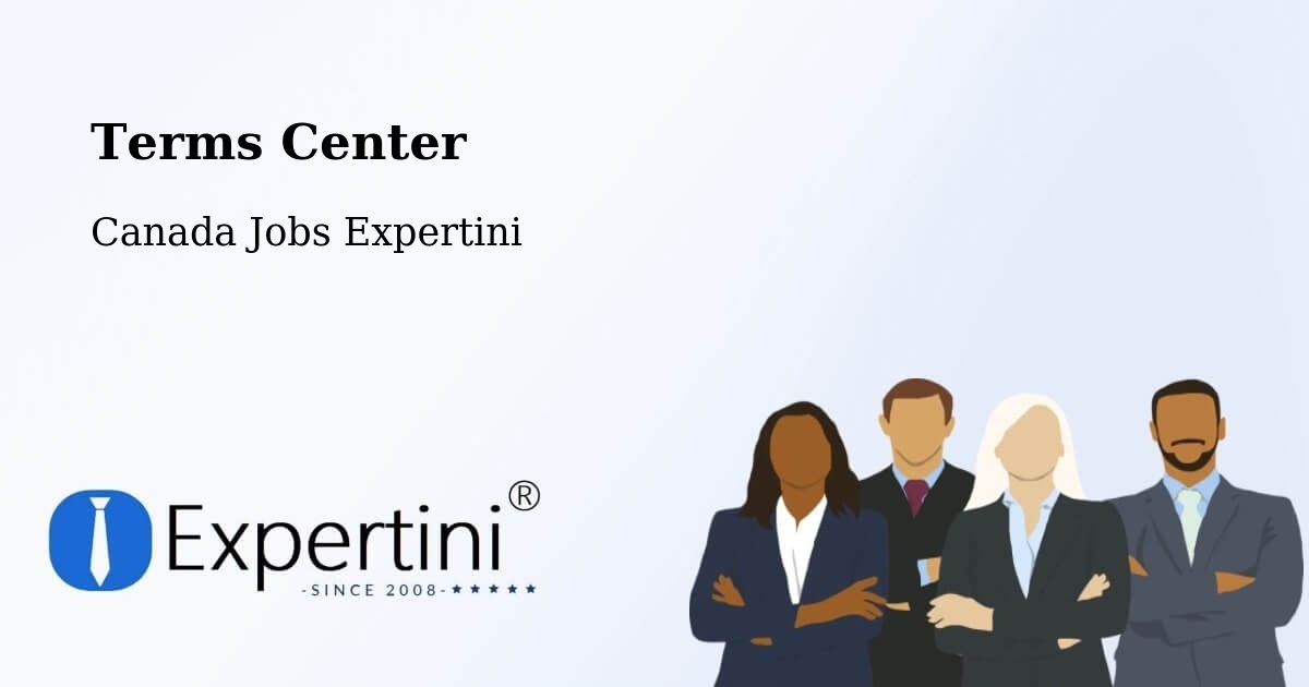 Terms Center - Canada Jobs Expertini